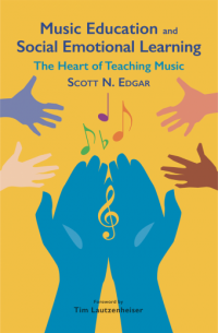 Book Cover: Music Education and Social Emotional Learning